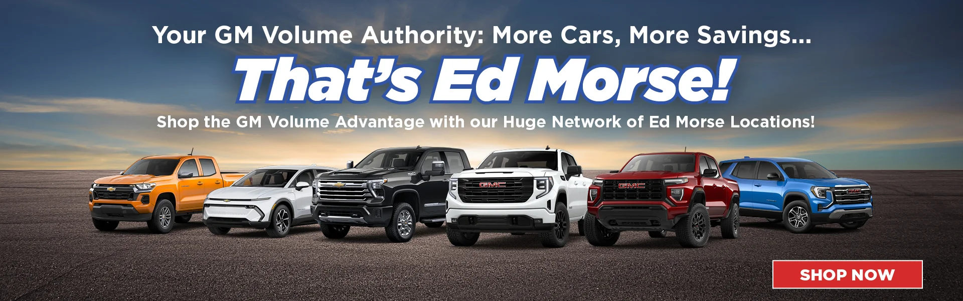Your GM Volume Authority: More Cars, More Savings at Ed Morse GMC North 